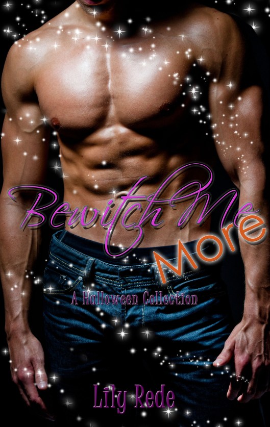 Bewitch Me More